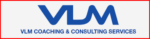 VLM Coaching & Consulting Services, LLC