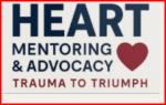 Heart Mentoring & Advocacy